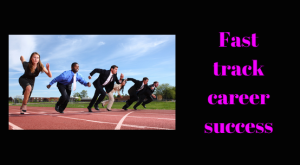 secrets to fast track